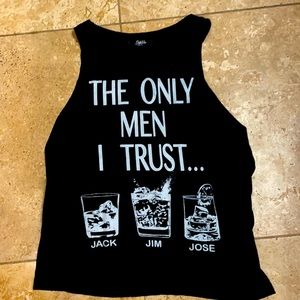 Cut off “only men I trust” shirt
